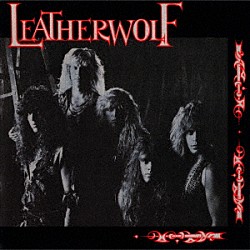 レザーウルフ「メタル・コーリング」