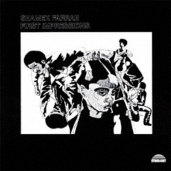 シャメク・ファラー ミルトン・サッグス ロン・ウォーウェル クレイ・ハーンドン ソネリアス・スミス ノーマン・パーソン ケニー・ハーパー カルヴァート“ボー”サターホワイト「ファースト・インプレッション」