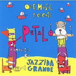 （オムニバス） ＪＡＺＺＩＤＡ　ＧＲＡＮＤＥ「ＰＥＴＡＲＯ」