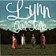 Ｌｙｎｎ「Ｇｉｒｌ　ｔａｌｋ」