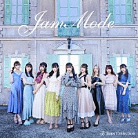 Ｊａｍｓ　Ｃｏｌｌｅｃｔｉｏｎ「 ＪａｍＭｏｄｅ」