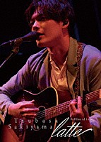 崎山つばさ「 崎山つばさ　Ｂｉｌｌｂｏａｒｄ　Ｌｉｖｅ　～ｌａｔｔｅ～」