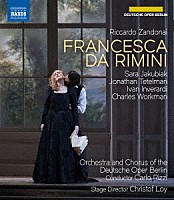 （クラシック）「 ザンドナーイ：歌劇≪フランチェスカ・ダ・リミニ≫」