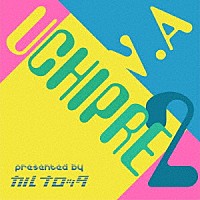 （Ｖ．Ａ．）「 Ｖ．Ａ．ＵＣＨＩＰＲＥ２」
