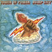 タワー・オブ・パワー「 バンプ・シティ」