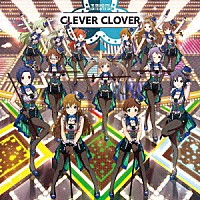 ＣＬＥＶＥＲ　ＣＬＯＶＥＲ「 ＴＨＥ　ＩＤＯＬＭ＠ＳＴＥＲ　ＭＩＬＬＩＯＮ　ＴＨＥ＠ＴＥＲ　ＳＥＡＳＯＮ　ＣＬＥＶＥＲ　ＣＬＯＶＥＲ」