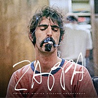 フランク・ザッパ「 ＺＡＰＰＡ（オリジナル・サウンドトラック）【３ＣＤデラックス・エディション】」