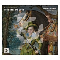 （クラシック）「 『視線の音楽』　～１７世紀の英国におけるマスク（仮面音楽劇）とファンタジア」
