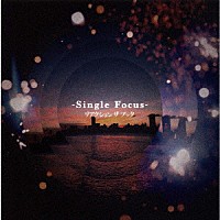 リアクション　ザ　ブッタ「 Ｓｉｎｇｌｅ　Ｆｏｃｕｓ」