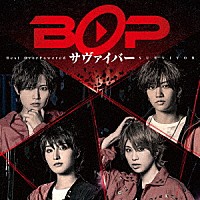 ＢＯＰ「 サヴァイバー」