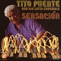 ティト・プエンテ「 センセーション」