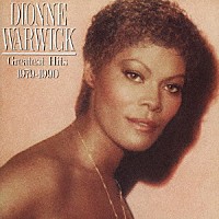 ディオンヌ・ワーウィック「 グレイテスト・ヒッツ　１９７９－１９９０」