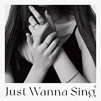 伶 「Ｊｕｓｔ　Ｗａｎｎａ　Ｓｉｎｇ」