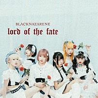ＢＬＡＣＫＮＡＺＡＲＥＮＥ 「ｌｏｒｄ　ｏｆ　ｔｈｅ　ｆａｔｅ」