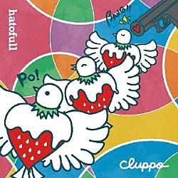 ｃｌｕｐｐｏ「ｈａｔｏｆｕｌｌ」