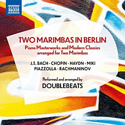 （クラシック）「ベルリンの２台のマリンバ」