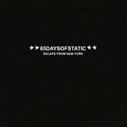 ６５デイズオブスタティック「ＥＳＣＡＰＥ　ＦＲＯＭ　ＮＥＷ　ＹＯＲＫ」