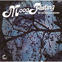 エボニー・ゴットファーザー（ジョー・トーマス）「 ムーグ・フルーティング」