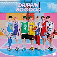 ＤＲＩＰＰＩＮ「 ＳＯ　ＧＯＯＤ」