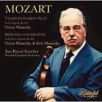 （クラシック）「 モーツァルト：ヴァイオリン協奏曲第３番、協奏交響曲」