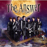 なにわ男子「 Ｔｈｅ　Ａｎｓｗｅｒ／サチアレ」
