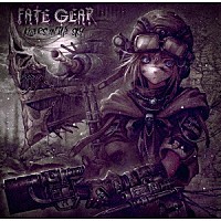 ＦＡＴＥ　ＧＥＡＲ「 ＫＩＬＬＥＲＳ　ＩＮ　ＴＨＥ　ＳＫＹ」