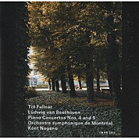 ティル・フェルナー「 ベートーヴェン：ピアノ協奏曲第４番・第５番≪皇帝≫」