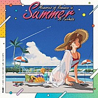 降幡愛 「Ｍｅｍｏｒｉｅｓ　ｏｆ　Ｒｏｍａｎｃｅ　ｉｎ　Ｓｕｍｍｅｒ」