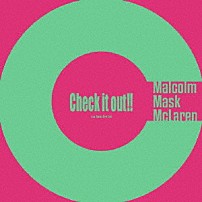 Ｍａｌｃｏｌｍ　Ｍａｓｋ　ＭｃＬａｒｅｎ 「Ｃｈｅｃｋ　ｉｔ　ｏｕｔ！！」