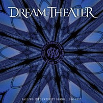 ドリーム・シアター 「ロスト・ノット・フォゴトゥン・アーカイヴズ：フォーリング・イントゥ・インフィニティ・デモ　１９９６－１９９７」