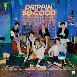 ＤＲＩＰＰＩＮ「ＳＯ　ＧＯＯＤ」