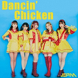 ．ＢＰＭ「Ｄａｎｃｉｎ’　Ｃｈｉｃｋｅｎ」