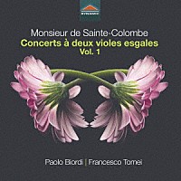 （クラシック）「 サント＝コロンブ：２つのヴィオールのためのコンセール集　第１集」