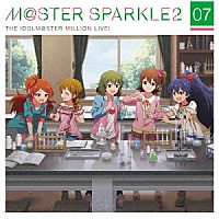 （ゲーム・ミュージック）「 ＴＨＥ　ＩＤＯＬＭ＠ＳＴＥＲ　ＭＩＬＬＩＯＮ　ＬＩＶＥ！　Ｍ＠ＳＴＥＲ　ＳＰＡＲＫＬＥ２　０７」