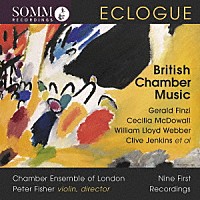（クラシック）「 エクローグ　英国の室内楽作品集」