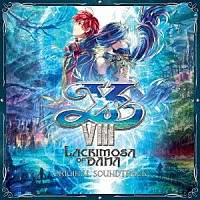 Ｆａｌｃｏｍ　Ｓｏｕｎｄ　Ｔｅａｍ　ＪＤＫ「 「Ｙｓ　ⅤⅢ：　Ｌａｃｒｉｍｏｓａ　ｏｆ　Ｄａｎａ」サウンドトラック」