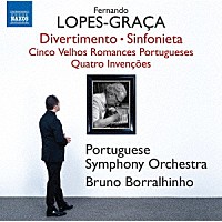 （クラシック）「 ロペス＝グラサ：ディヴェルティメント／シンフォニエッタ」