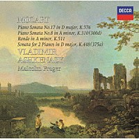 ヴラディーミル・アシュケナージ「 モーツァルト：ピアノ・ソナタ第１７番・第８番、ロンド　２台のピアノのためのソナタ」