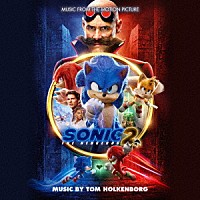 トム・ホーケンバーグ「 オリジナル・サウンドトラック　ソニック・ザ・ムービー／ソニックＶＳナックルズ」
