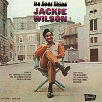 ジャッキー・ウィルソン「 ドゥ・ユア・シング　＋３」