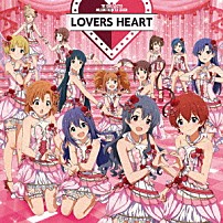 ＬＯＶＥＲＳ　ＨＥＡＲＴ 「ＴＨＥ　ＩＤＯＬＭ＠ＳＴＥＲ　ＭＩＬＬＩＯＮ　ＴＨＥ＠ＴＥＲ　ＳＥＡＳＯＮ　ＬＯＶＥＲＳ　ＨＥＡＲＴ」
