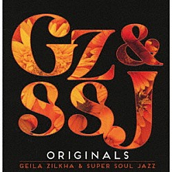 Ｇｅｉｌａ　Ｚｉｌｋｈａ　＆　Ｓｕｐｅｒ　Ｓｏｕｌ　Ｊａｚｚ Ｇｅｉｌａ　Ｚｉｌｋｈａ Ｓｈｕｎｊｉ　Ｔａｋｅｎａｋａ Ｓｈｉｎｉｃｈｉ　Ｋｕｓａｍａ ＳＯＫＵＳＡＩ Ｊｕａｓａ　Ｋａｎｏｈ Ｌｅｎｎｙ　Ｃａｓｔｒｏ「ＯＲＩＧＩＮＡＬＳ」