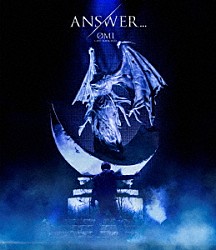 ＯＭＩ「ＯＭＩ　ＬＩＶＥ　ＴＯＵＲ　２０２２　“ＡＮＳＷＥＲ．．．”」