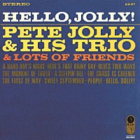 ピート・ジョリー＆フレンズ「 ハロー・ジョリー！」