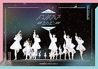 ＝ＬＯＶＥ、≠ＭＥ「 イコノイフェス　２０２１」