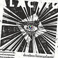 ｄｕｓｔｂｏｘ「 Ｉｎｔｅｒｇａｌａｃｔｉｃ」