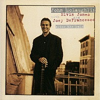 ジョン・マクラフリン＆エルヴィン・ジョーンズ「 アフター・ザ・レイン～コルトレーン・トリビュート」