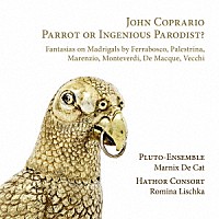 （クラシック）「 ジョン・コプラリオと１６世紀のマドリガーレ作曲家たち」