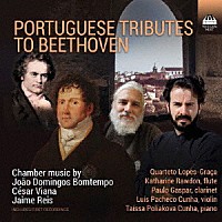 （クラシック）「 ポルトガルの作曲家たちからベートーヴェンへのトリビュート」