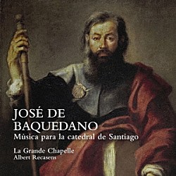 （クラシック）「バケダノ：サンティアゴ大聖堂のための教会音楽」